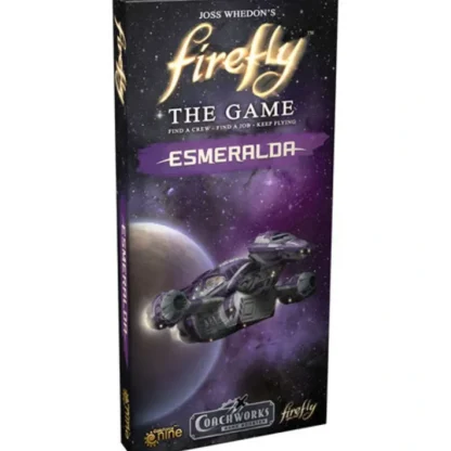 Firefly: The Game - Esmeralda Expansion - Your Source for Gaming Essentials Store
